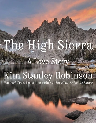 The High Sierra: A Love Story (Hardcover)