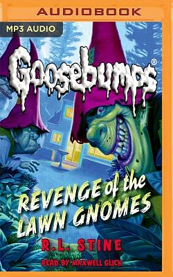 Revenge of the Lawn Gnomes (Classic Goosebumps #19) (MP3 CD)