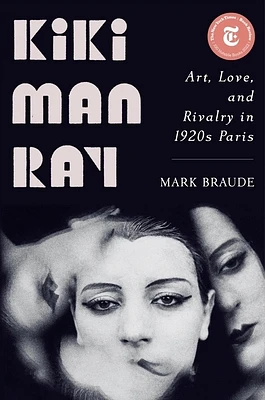 Kiki Man Ray: Art, Love