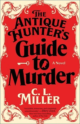 The Antique Hunter's Guide to Murder: A Novel (Antique Hunter's Series #1) (Paperback)