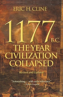 1177 B.C.: The Year Civilization Collapsed: Revised and Updated (Turning Points in Ancient History #1) (Paperback)