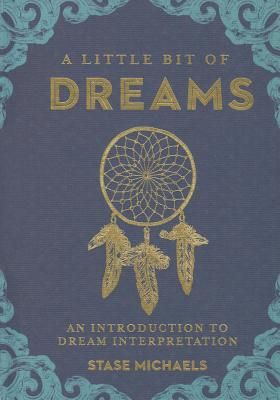 A Little Bit of Dreams: An Introduction to Dream Interpretation