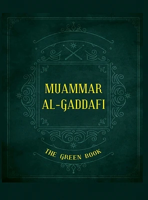 Gaddafi's The Green Book (Hardcover)