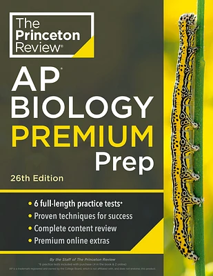 Princeton Review AP Biology Premium Prep, 26th Edition: 6 Practice Tests + Complete Content Review + Strategies & Techniques (College Test Preparation) (Paperback)