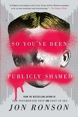 So You've Been Publicly Shamed (Paperback)