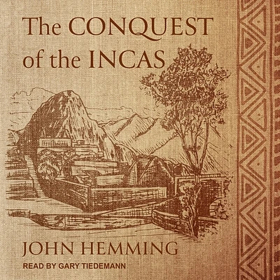 The Conquest of the Incas (Compact Disc)