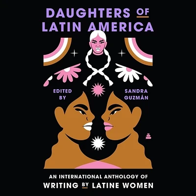 Daughters of Latin America: An International Anthology of Writing by Latine Women (Compact Disc)