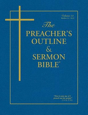 Preacher's Outline & Sermon Bible-KJV-Matthew 1: Chapters 1-15 (Paperback)