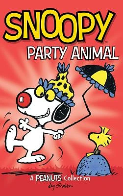 Snoopy: Party Animal! (Hardcover)