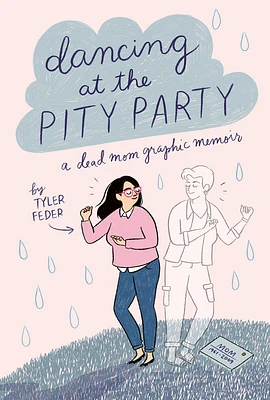 Dancing at the Pity Party (Hardcover)