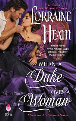 When a Duke Loves a Woman: A Sins for All Seasons Novel (Mass Market)