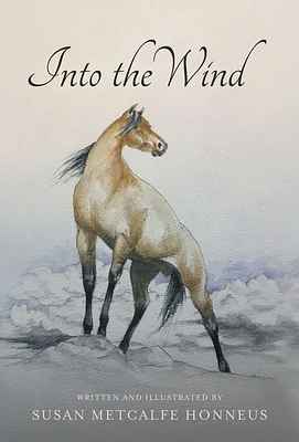 Into The Wind: A Mustang's Story (Hardcover)