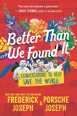 Better Than We Found It: Conversations to Help Save the World (Paperback)