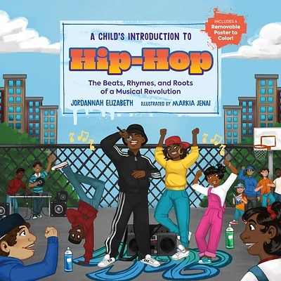 A Child's Introduction to Hip-Hop: The Beats, Rhymes, and Roots of a Musical Revolution (A Child's Introduction Series) (Hardcover)