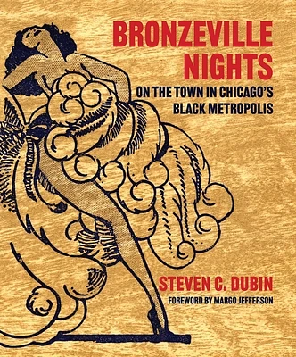 Bronzeville Nights: On the Town in Chicago's Black Metropolis (Hardcover)