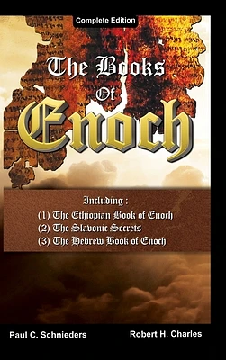 The Books of Enoch: Complete edition: Including (1) The Ethiopian Book of Enoch