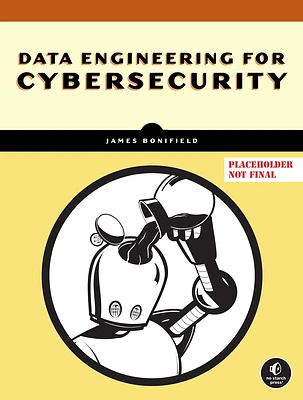 Data Engineering for Cybersecurity (Paperback)