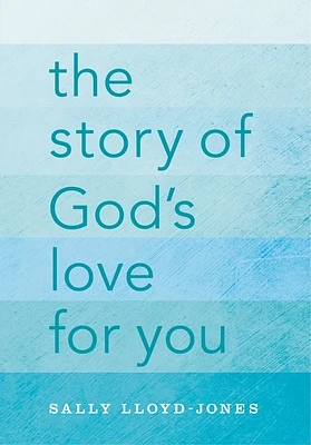 The Story of God's Love for You (Hardcover)