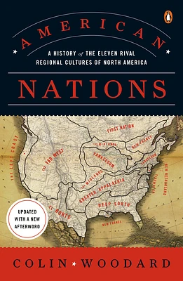 American Nations: A History of the Eleven Rival Regional Cultures of North America (Paperback)