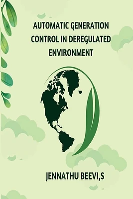 Automatic generation control in deregulated environment (Paperback)