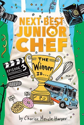 The Winner Is . . . (Next Best Junior Chef #3) (Paperback)