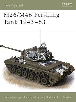 M26/M46 Pershing Tank 1943–53 (New Vanguard #35) (Paperback)