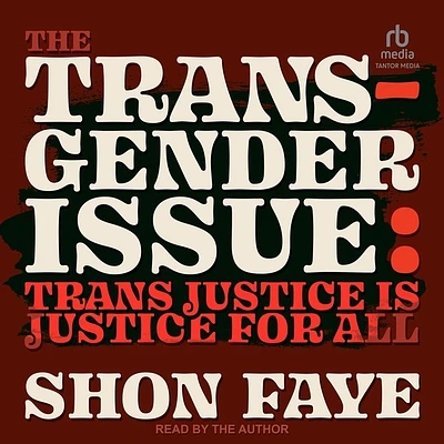 The Transgender Issue: Trans Justice Is Justice for All (Compact Disc)