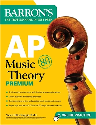 AP Music Theory Premium, Fifth Edition: Prep Book with 2 Practice Tests + Comprehensive Review + Online Audio (Barron's AP Prep) (Paperback)