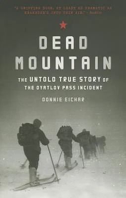 Dead Mountain: The Untold True Story of the Dyatlov Pass Incident (Paperback)