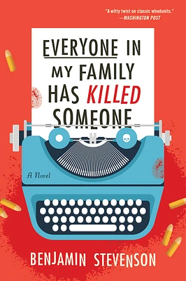 Everyone in My Family Has Killed Someone: A Novel (The Ernest Cunningham Mysteries #1) (Paperback)