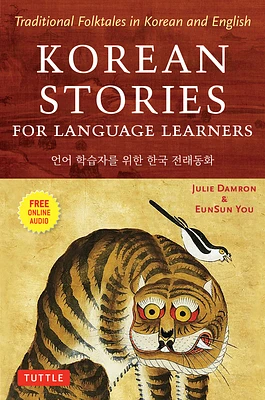 Korean Stories for Language Learners: Traditional Folktales in Korean and English (Free Online Audio) (Paperback)