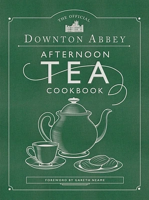 The Official Downton Abbey Afternoon Tea Cookbook: Teatime Drinks, Scones, Savories & Sweets (Downton Abbey Cookery) (Hardcover)