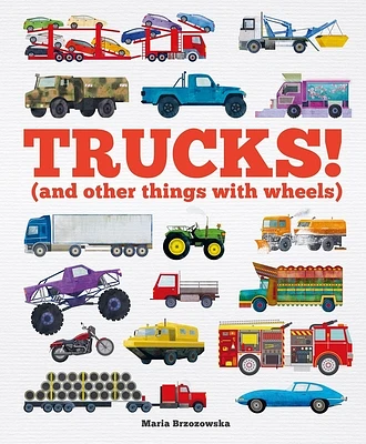 Trucks!: (And Other Things with Wheels) (Things That Go) (Hardcover)