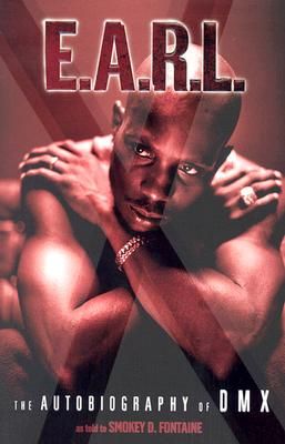 E.A.R.L.: The Autobiography of DMX