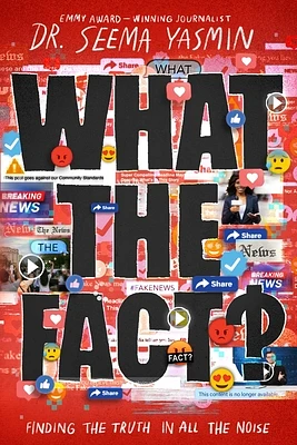 What the Fact?: Finding the Truth in All the Noise (Hardcover)