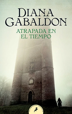 Atrapada en el tiempo / Dragonfly in Amber (SERIE OUTLANDER #2) (Paperback)