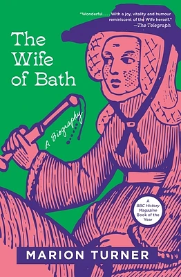 The Wife of Bath: A Biography (Paperback)