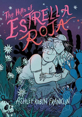 The Hills of Estrella Roja (Hardcover)