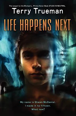 Life Happens Next (Stuck in Neutral #3) (Hardcover)