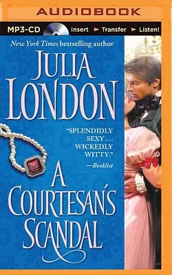 A Courtesan's Scandal (Scandalous #3) (MP3 CD)