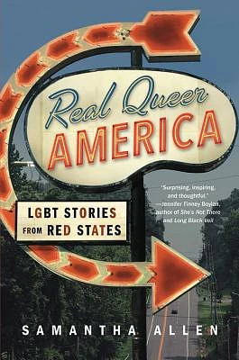 Real Queer America: LGBT Stories from Red States (Hardcover)