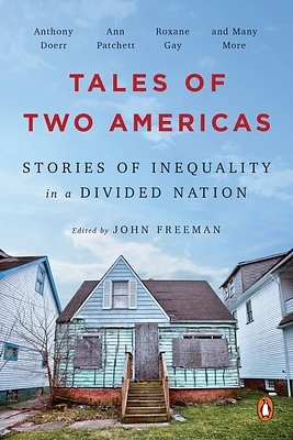 Tales of Two Americas: Stories of Inequality in a Divided Nation (Paperback)