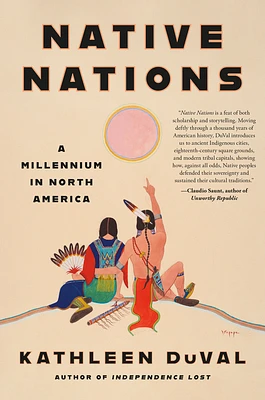 Native Nations: A Millennium in North America (Hardcover)