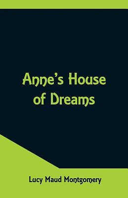 Anne's House of Dreams (Paperback)