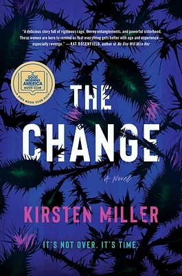 The Change: A Novel (Hardcover)