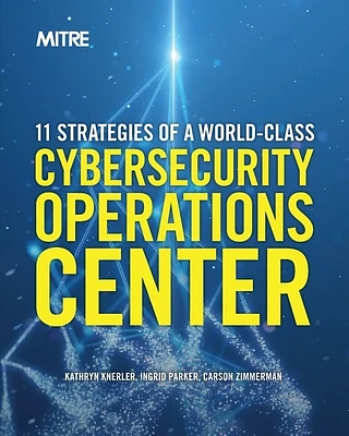 11 Strategies of a World-Class Cybersecurity Operations Center (Paperback)