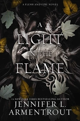 A Light in the Flame: A Flesh and Fire Novel (Hardcover)