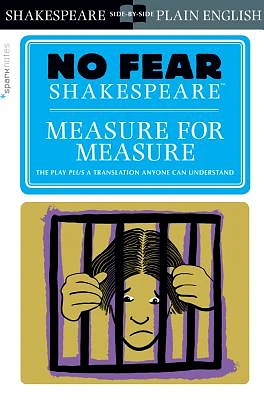 Measure for Measure: No Fear Shakespeare Side-By-Side Plain English (Sparknotes No Fear Shakespeare #22) (Paperback)