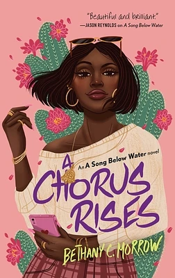 A Chorus Rises: A Song Below Water novel (Paperback)