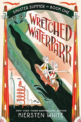 Wretched Waterpark (The Sinister Summer Series #1) (Hardcover)